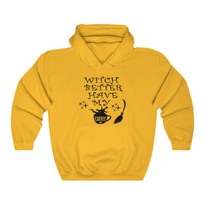 Witch Better Have My Coffee, Unisex Heavy Blend™ Hooded Sweatshirt