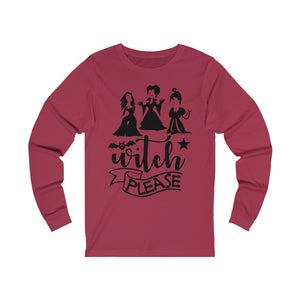 Witch Please, Unisex Jersey Long Sleeve Tee