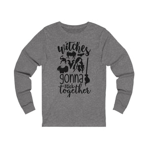 Witches Gonna Stick Together, Unisex Jersey Long Sleeve Tee