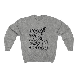 Hocus Pocus I Need Wine To Focus, Unisex Heavy Blend™ Crewneck Sweatshirt